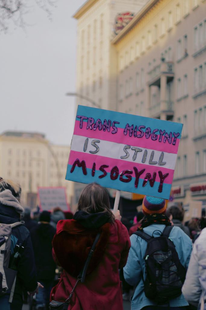 sign that reads 'Trans misogyny is still misogyny'