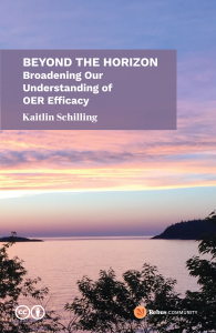 Beyond the Horizon: Broadening Our Understanding of OER Efficacy Book Cover