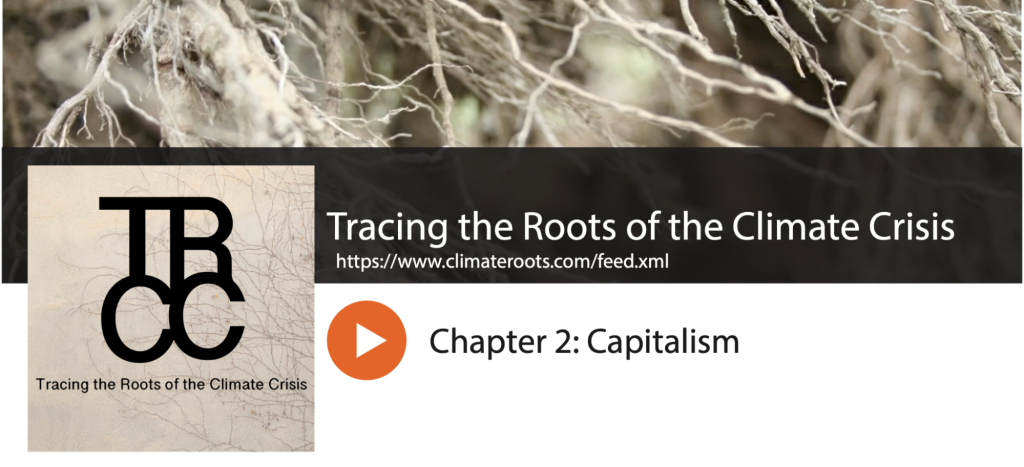 Home screen of Tracing the Roots of the Climate crisis podcast Chapter 2.