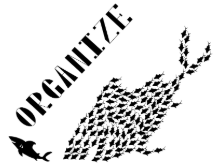 A group of small fish eating one big fish with the word "organize"