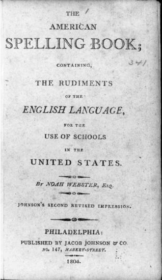 Title page: American Spelling Book, by Noah Webster, Philadelphia, 1804.