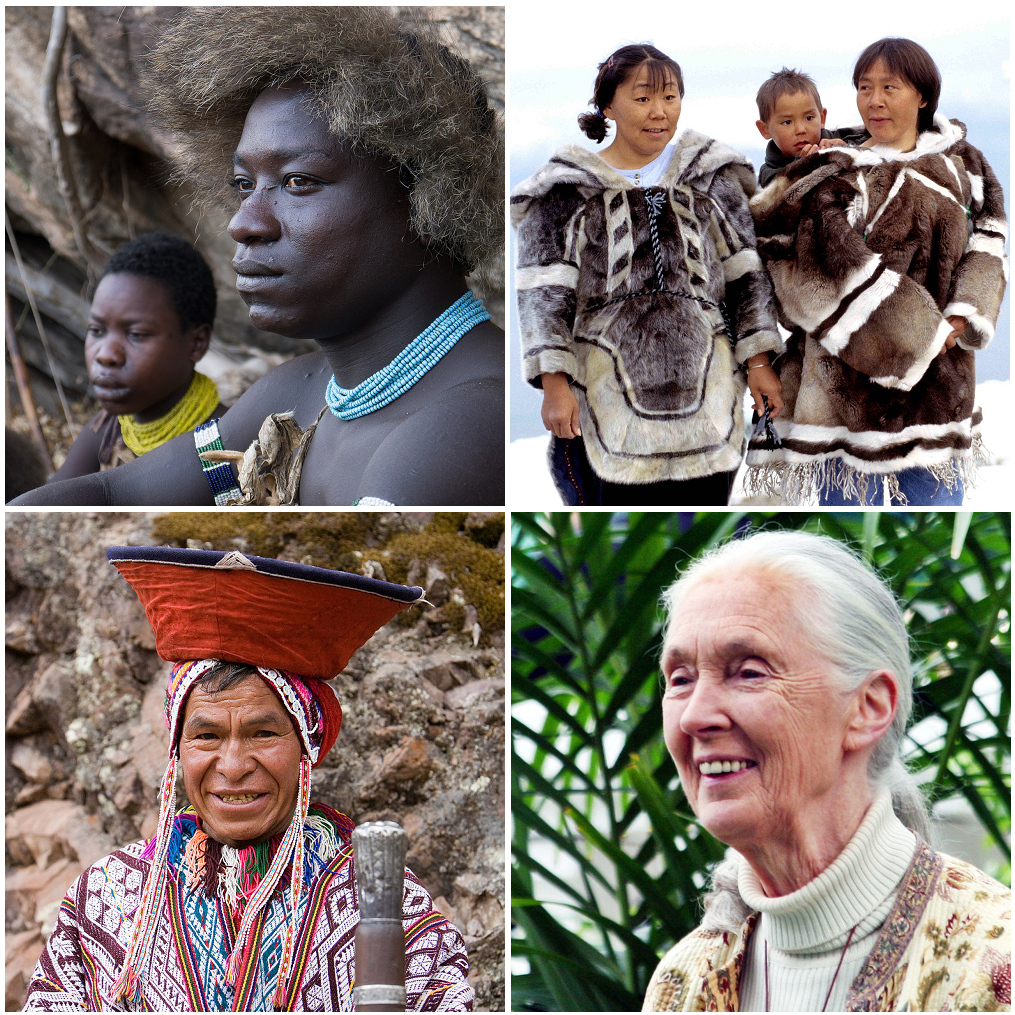 Images of Hadzabe members in Tanzania, Inuit family in traditional seal and caribou clothing, Andean man in traditional dress in Peru, Dr. Jane Goodall.