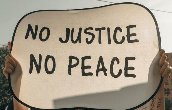 No justice, no peace.