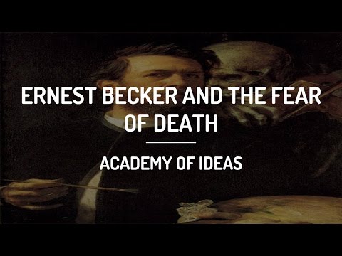 Thumbnail for the embedded element "Ernest Becker and the Fear of Death"