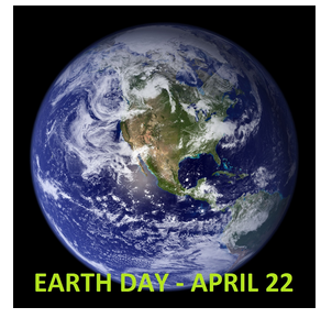 Photograph of the Earth from space, overlaid with yellow text stating "Earth Day - April 22".