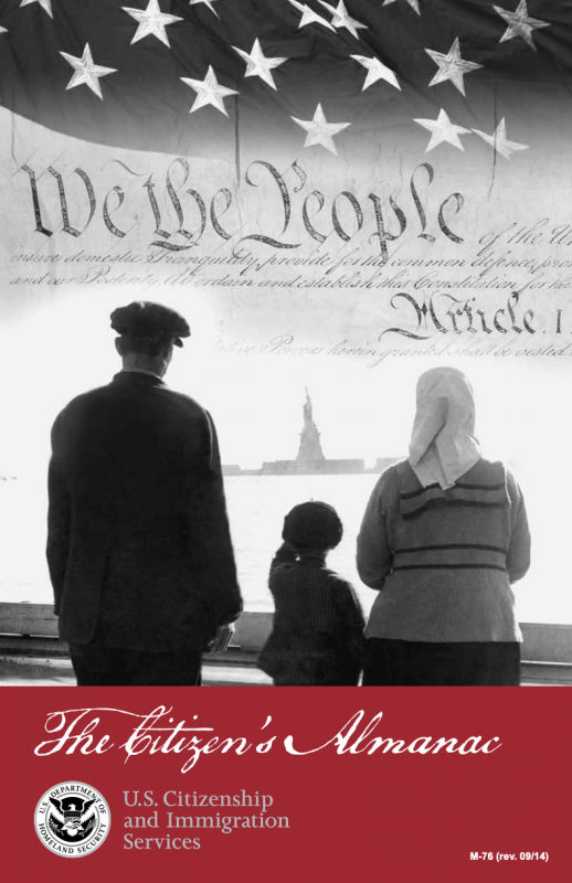 Cover of the 2014 Citizen's Almanac, issued by U.S. Citizenship and Immigration Services. Cover includes a black-and-white photograph of a married couple with a young son, dressed in clothing typical of Eastern European immigrants in the late 19th century, on a ship deck with the boy pointing at the Statue of Liberty.