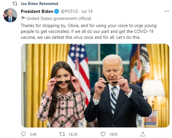 Tweet from President Biden on July 14, 2021, with a photograph of Biden with actress/singer Olivia Rodrigo and the text "Thanks for stopping by, Olivia, and for using your voice to urge young people to get vaccinated. If we all do our part and get the COVID-19 vaccine, we can defeat this virus once and for all. Let's do this."