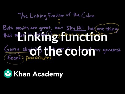 Thumbnail for the embedded element "Linking function of the colon | The Colon and semicolon | Punctuation | Khan Academy"